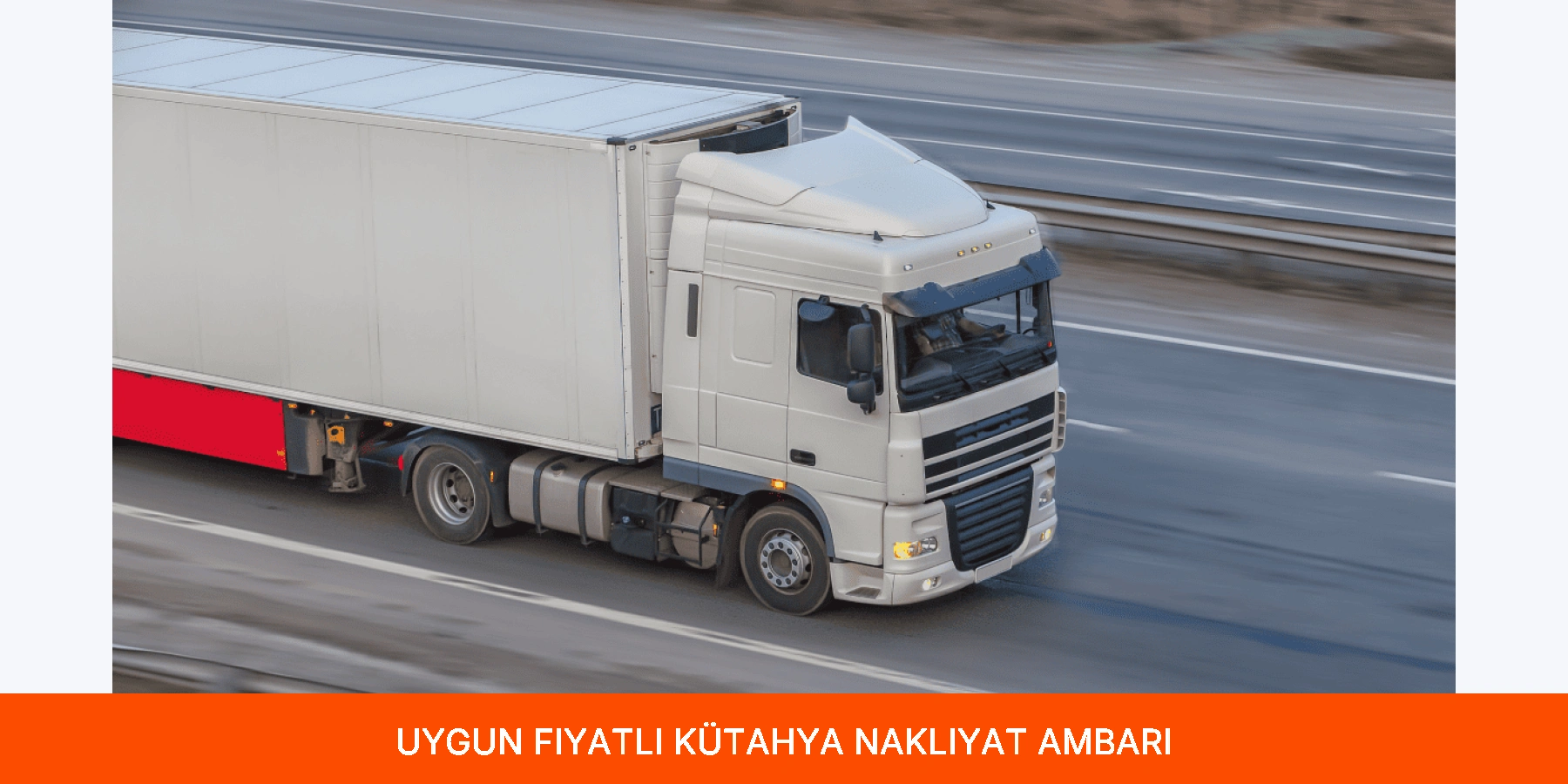 Uygun Fiyatlı Kütahya Nakliyat Ambarı